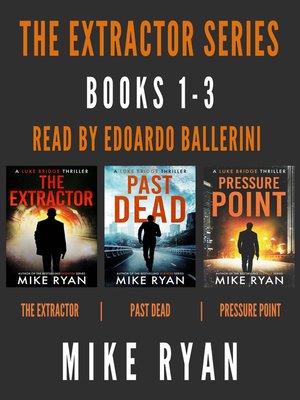 cover image of The Extractor Series, Books 1-3